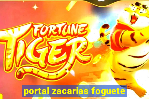 portal zacarias foguete